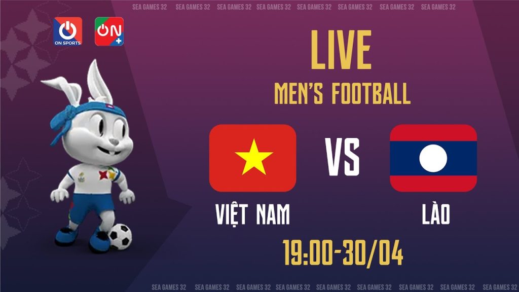 Trận đấu Việt Nam và Lào seagame 32 